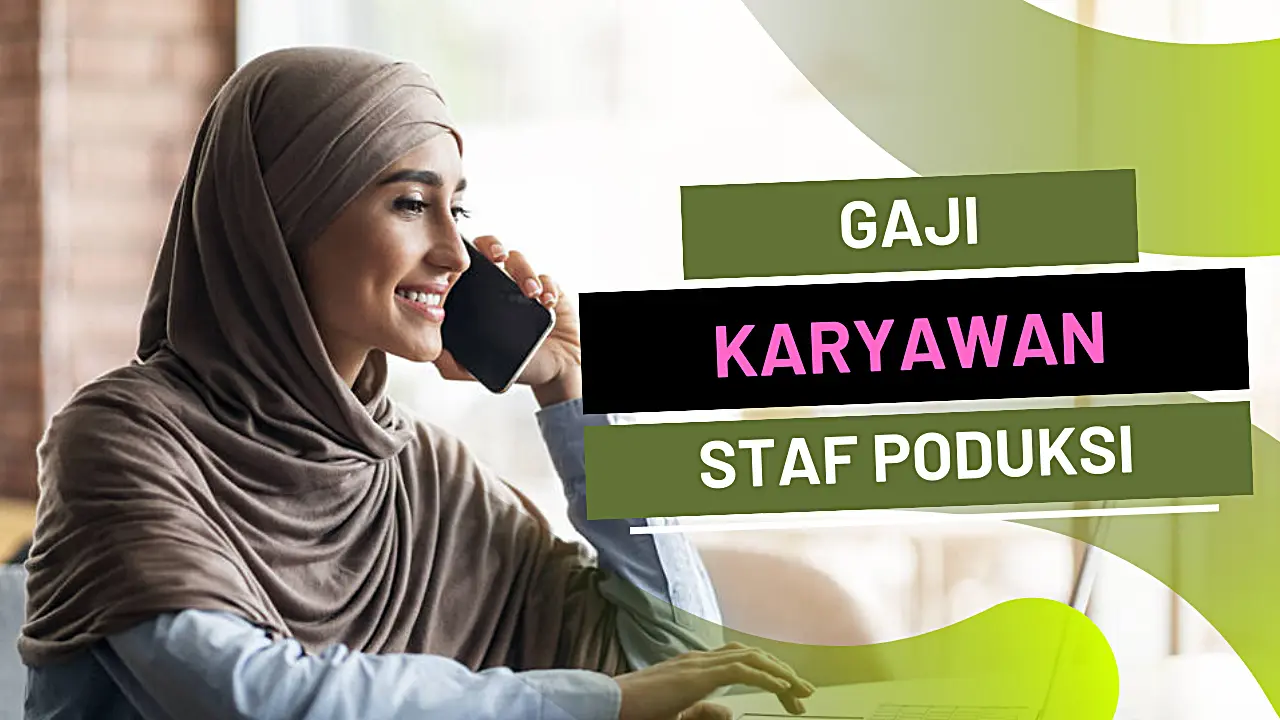 Rincian Daftar Gaji Staff Produksi