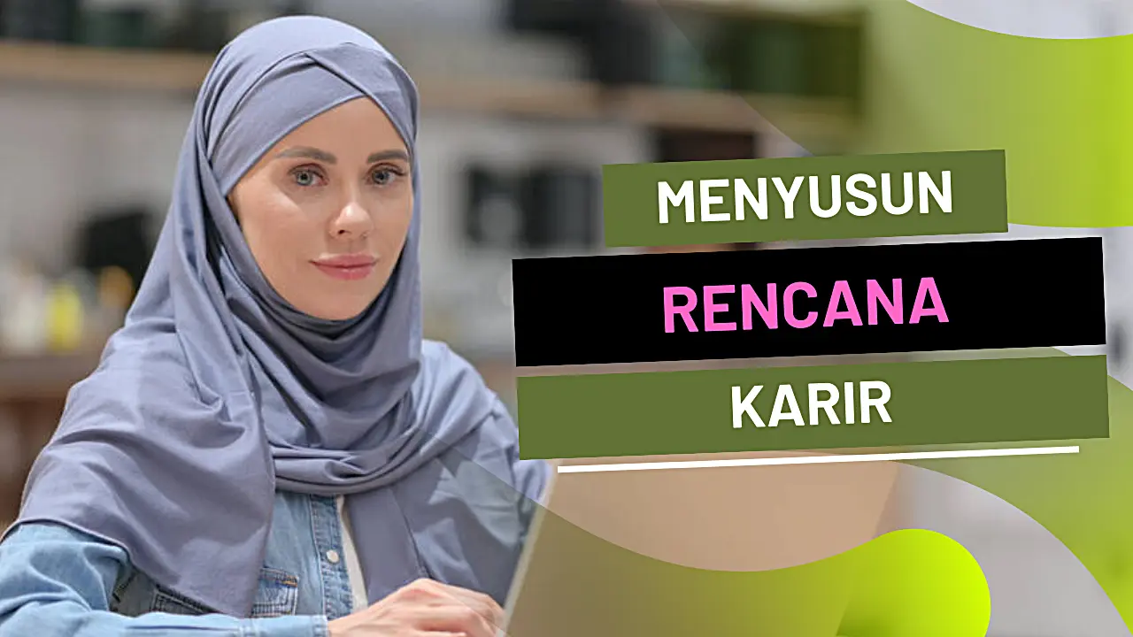 Panduan Menyusun Rencana Karir Sukses di Era Digital