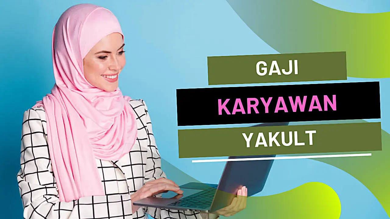 Rincian Daftar Gaji Karyawan Yakult Berbagai Posisi