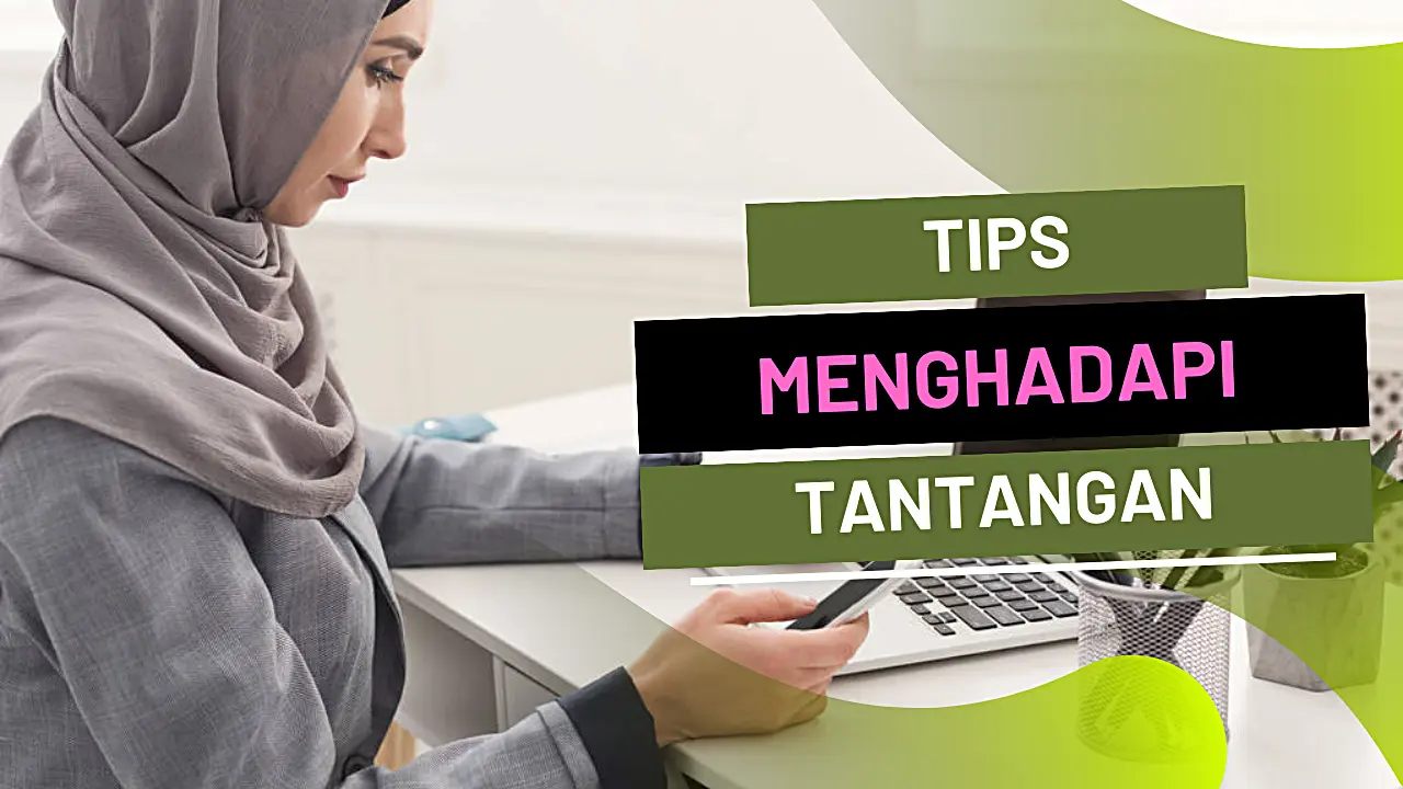 Tips Ampuh Menghadapi Tantangan di Karir Profesional